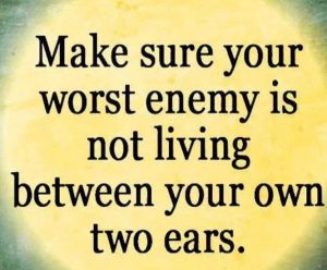 10-make-sure-your-worst-enemy-isnt-living-between-your-ears